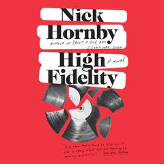High Fidelity Audiobook, by Nick Hornby