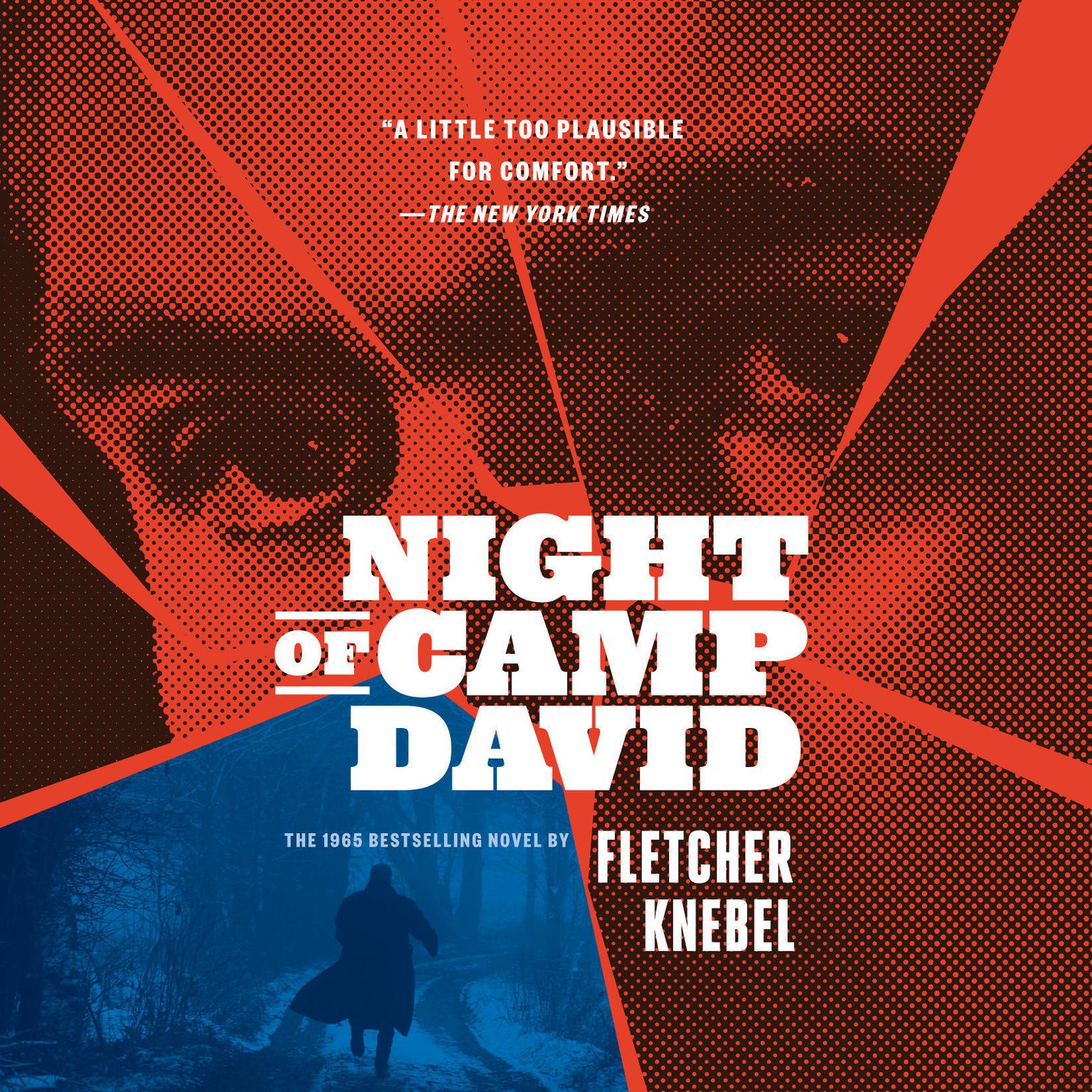 Night of Camp David Audiobook, by Fletcher Knebel