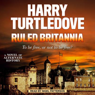 Ruled Britannia Audiobook, by Harry Turtledove