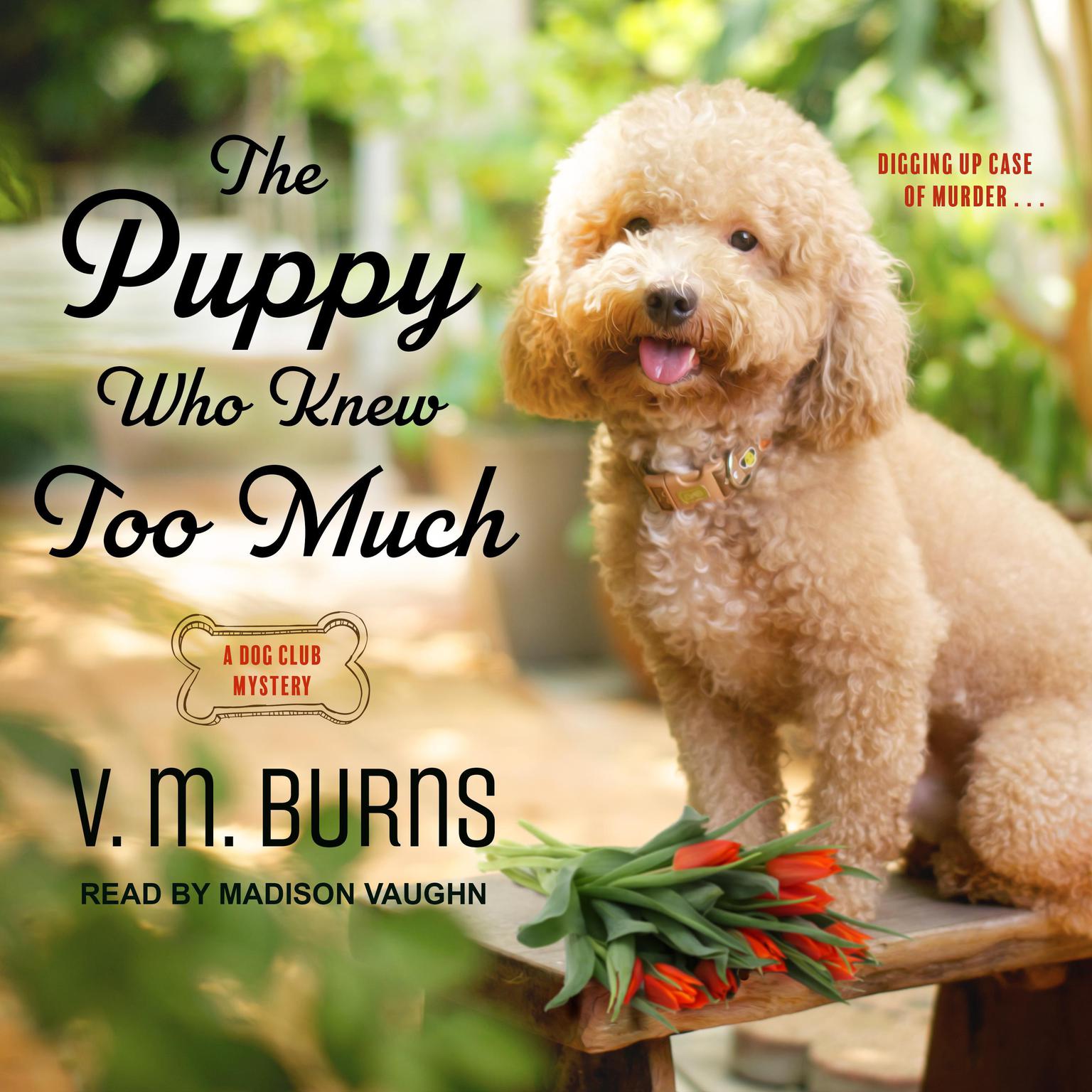 The Puppy Who Knew Too Much Audiobook, by V.  M. Burns
