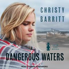 Dangerous Waters Audiobook, by Christy Barritt