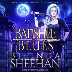 Banshee Blues Audiobook, by Bilinda Sheehan