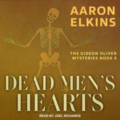 Dead Mens Hearts Audiobook, by Aaron Elkins