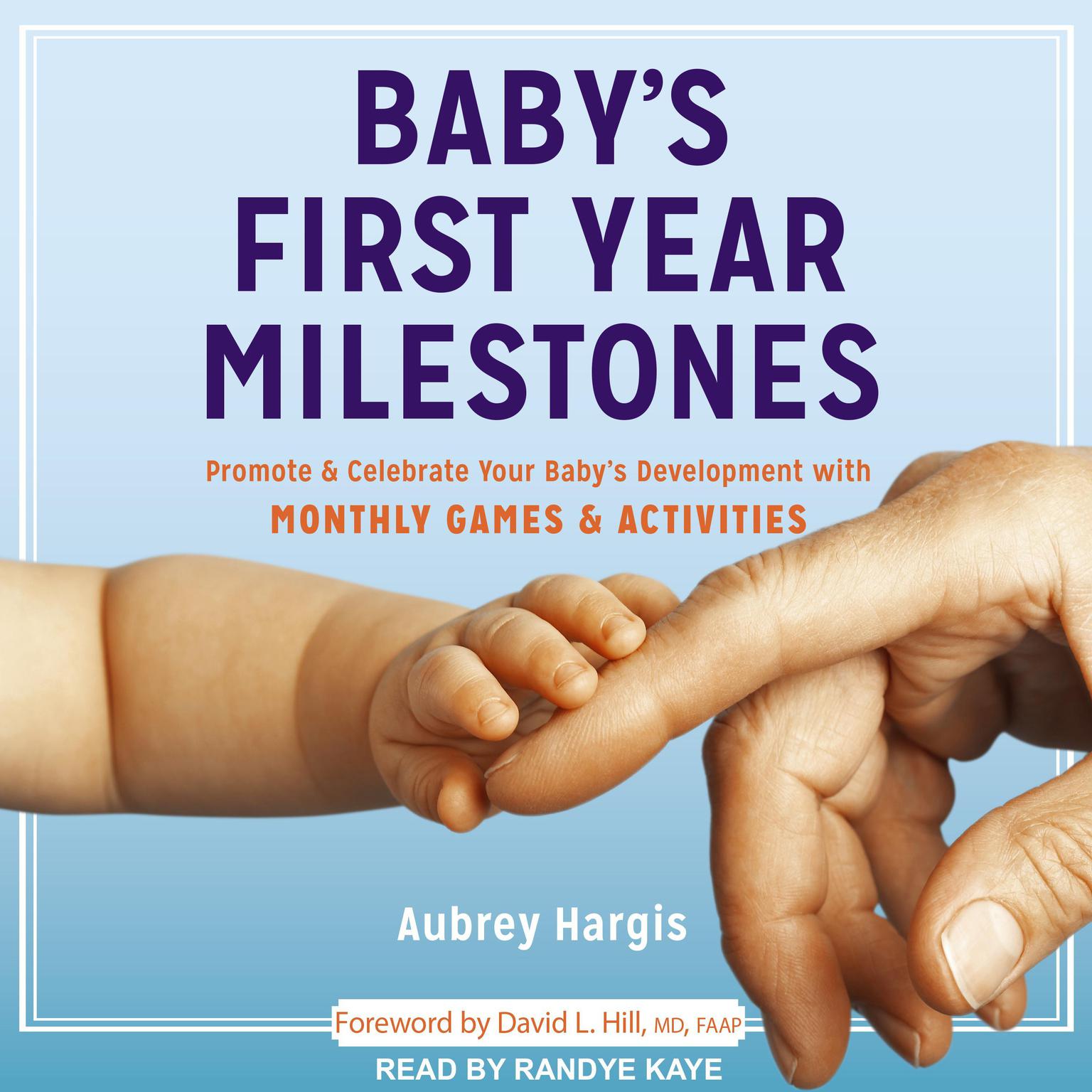 Babys First Year Milestones Audiobook, by Aubrey Hargis
