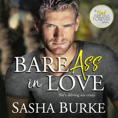 Bare Ass in Love Audiobook, by Sasha Burke