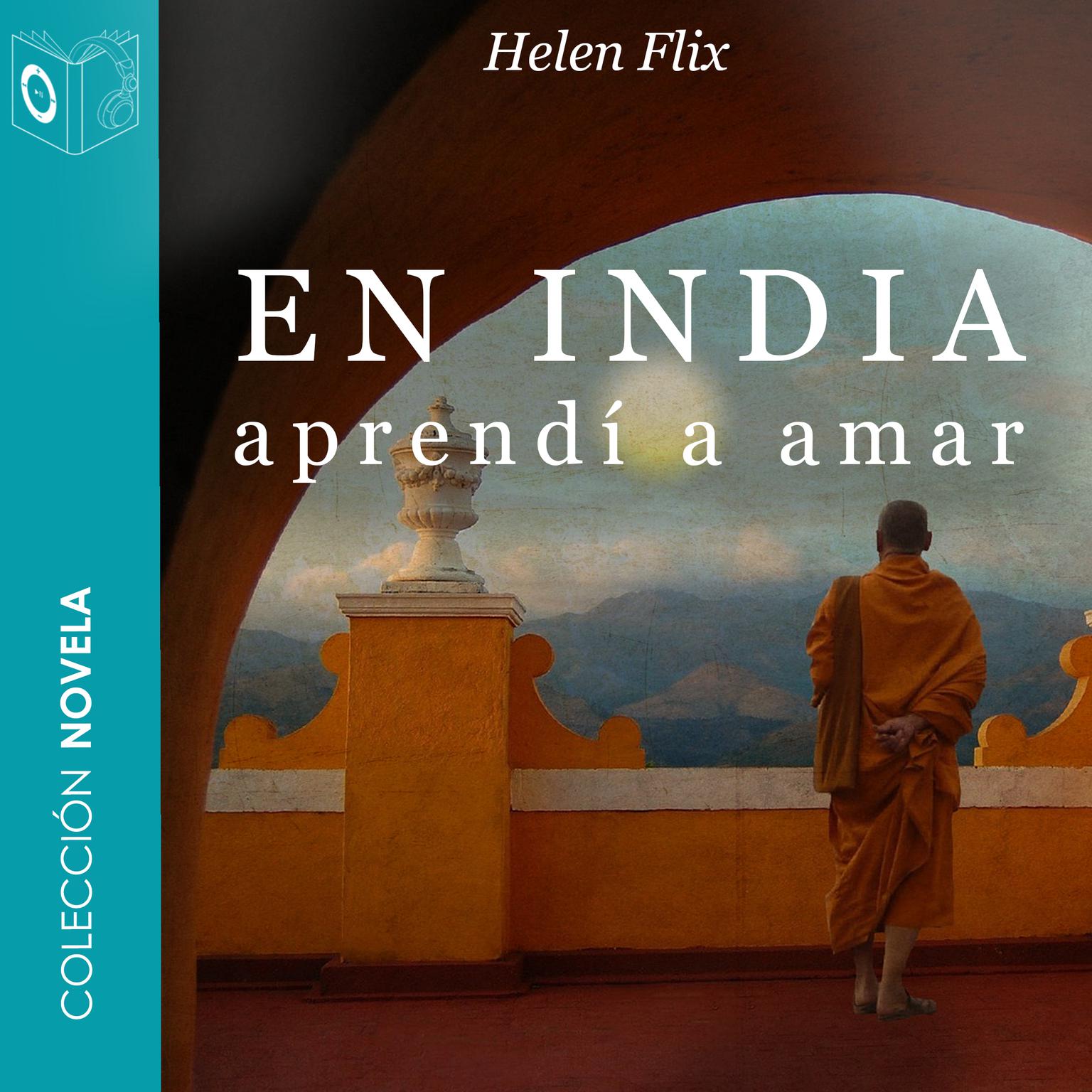 En India aprendí a amar Audiobook, by Helen Flix