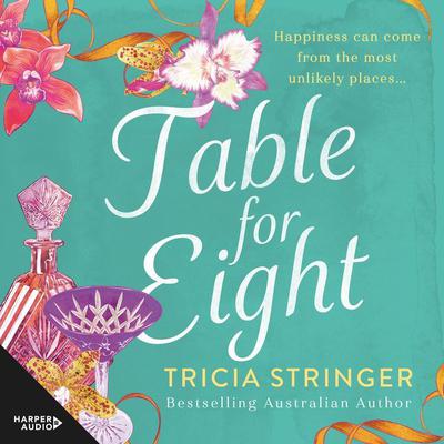 Table For Eight Audiobook, by Tricia Stringer
