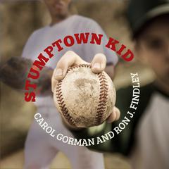 Stumptown Kid Audiobook, by Carol Gorman