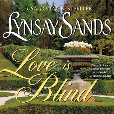 Love is Blind Audiobook, by Lynsay Sands