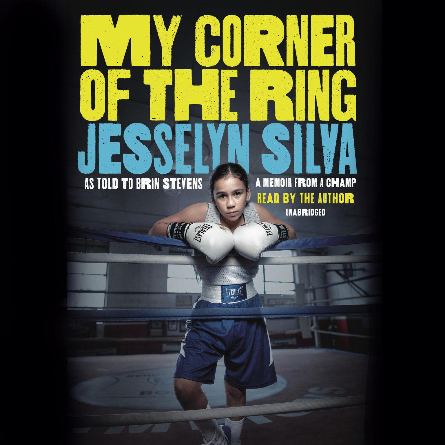 My Corner of the Ring Audiobook, by Jesselyn Silva