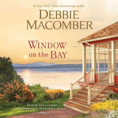 Window on the Bay: A Novel Audiobook, by Debbie Macomber