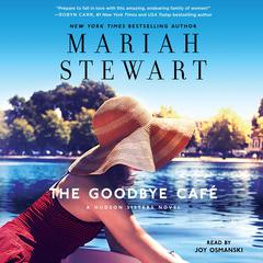 The Goodbye Café Audiobook, by Mariah Stewart