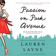 Passion on Park Avenue Audiobook, by Lauren Layne