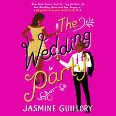 The Wedding Party Audiobook, by Jasmine Guillory