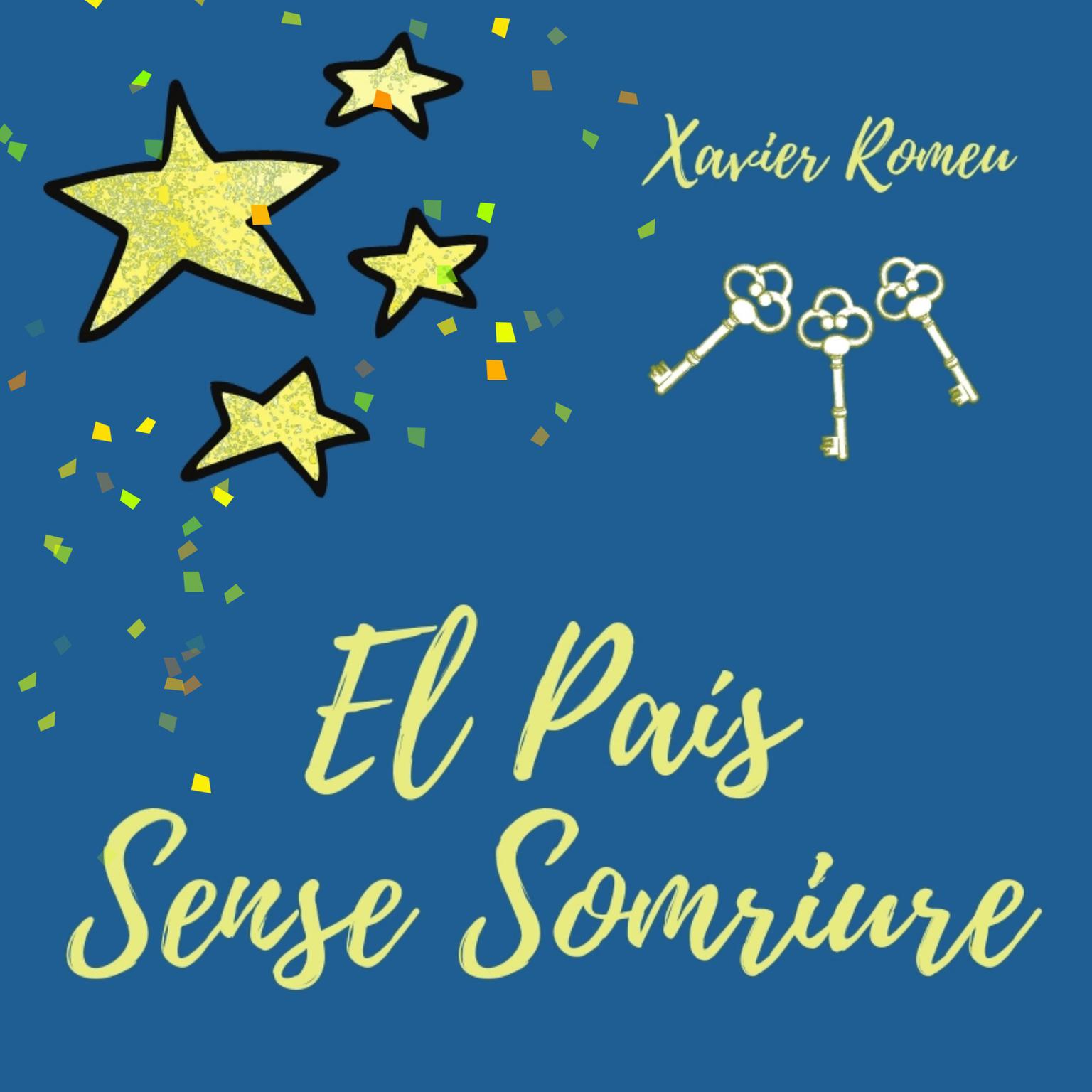 EL PAÍS SENSE SOMRIURE Audiobook, by Xavier Romeu