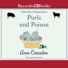 Purls and Poison Audiobook, by Anne Canadeo
