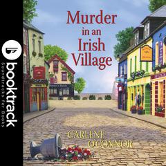 Murder in an Irish Village - Booktrack Edition Audiobook, by 