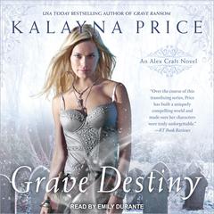 Grave Destiny Audiobook, by Kalayna Price