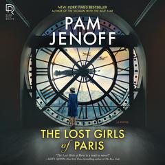 The Lost Girls of Paris: A Novel Audiobook, by Pam Jenoff