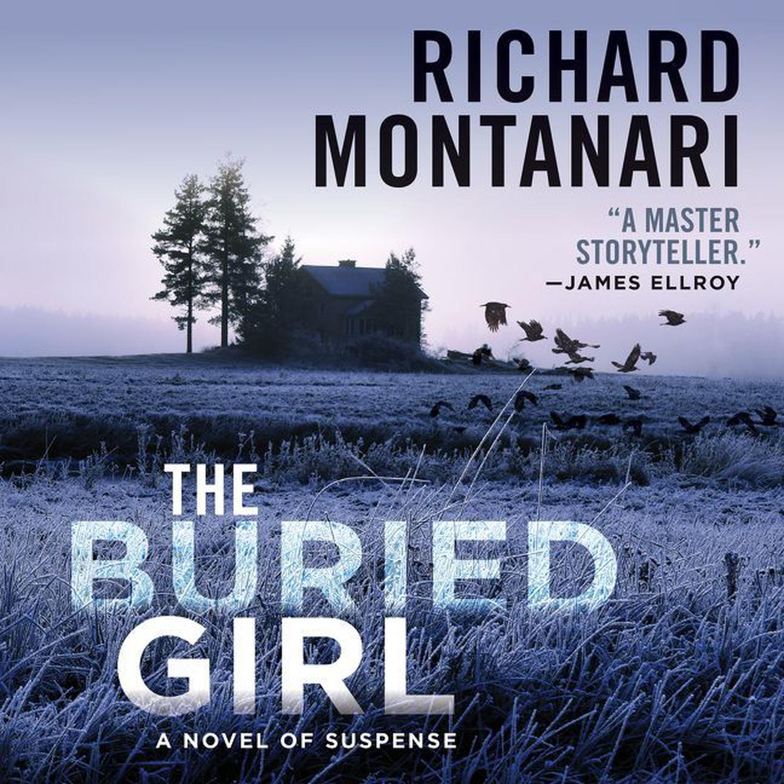 The Buried Girl: A Novel of Suspense Audiobook, by Richard Montanari