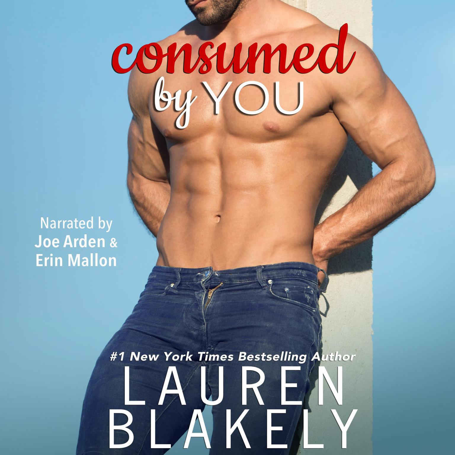 Consumed by You Audiobook, by Lauren Blakely