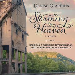 Storming Heaven: A Novel Audiobook, by Denise Giardina