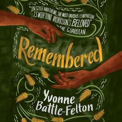 Remembered Audiobook, by Yvonne Battle-Felton