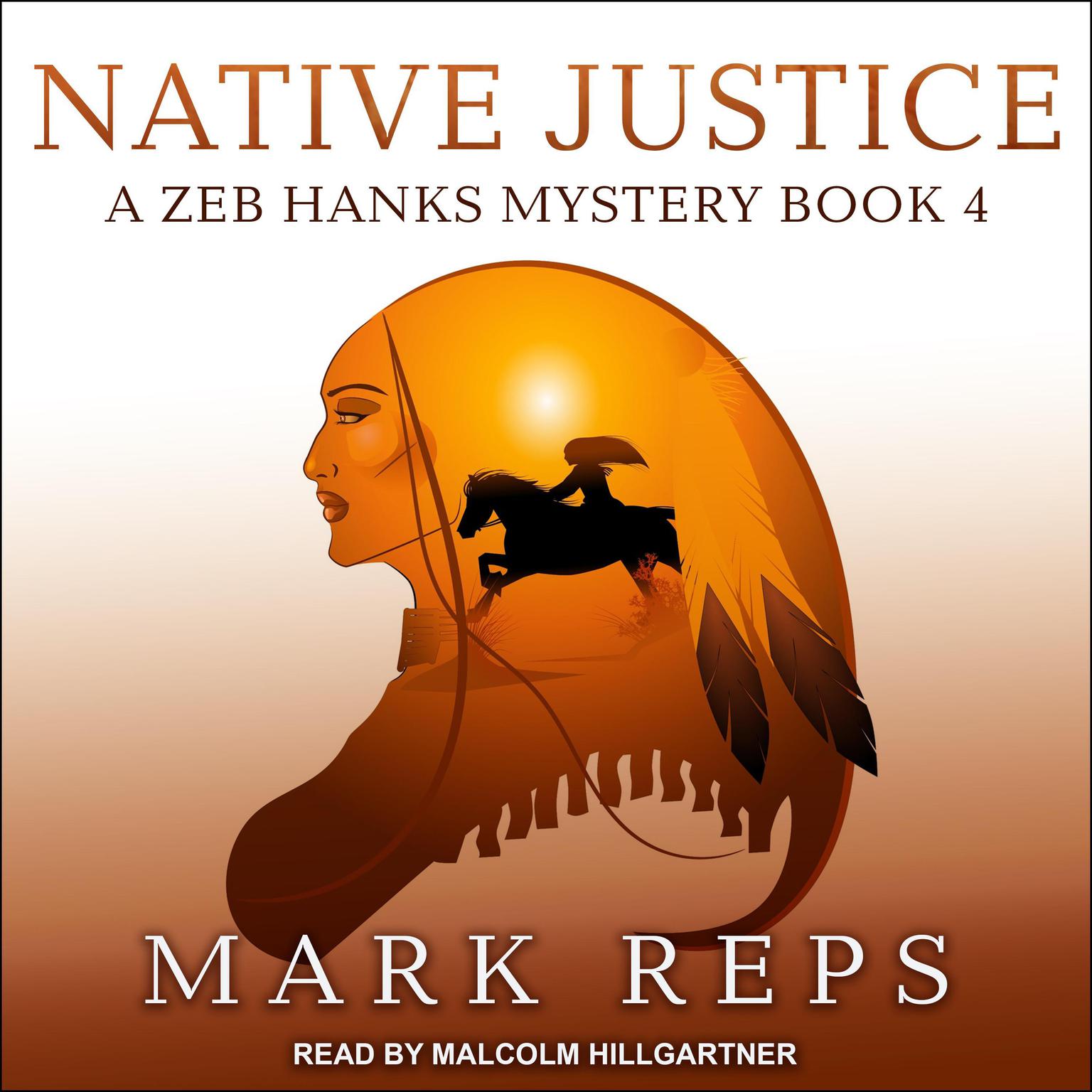 Native Justice Audiobook, by Mark Reps
