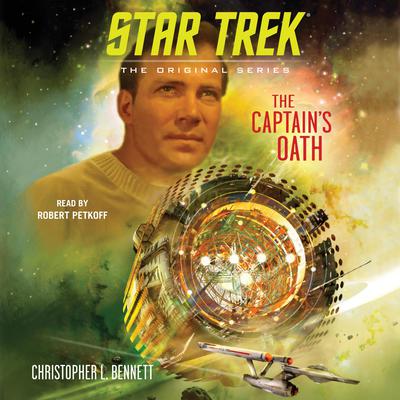 The Captains Oath Audiobook, by Christopher L. Bennett