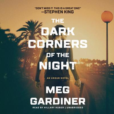 The Dark Corners of the Night Audiobook, by Meg Gardiner