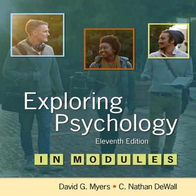 Exploring Psychology 11/e in Modules Audiobook, by C. Nathan DeWall