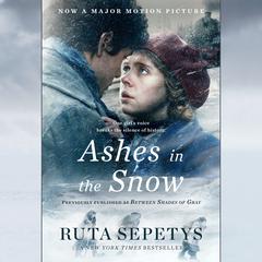 Ashes in the Snow (Movie Tie-In) Audiobook, by 