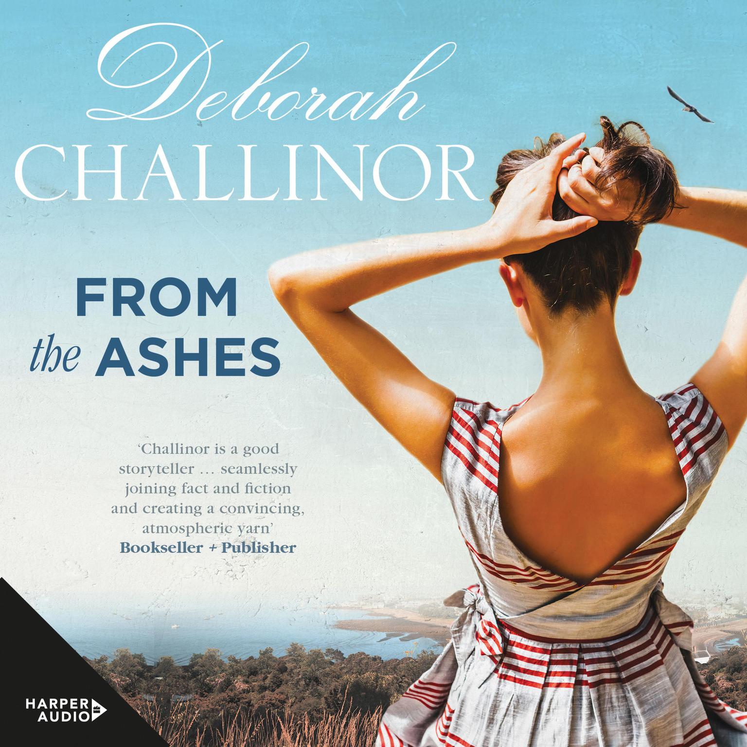 From the Ashes Audiobook, by Deborah Challinor