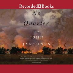 No Quarter: A Novel Audiobook, by John Jantunen