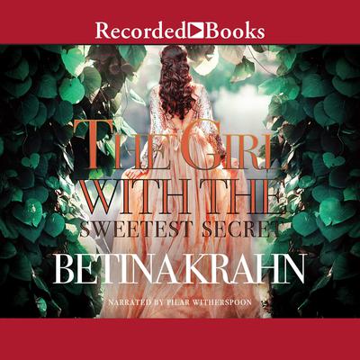 The Girl with the Sweetest Secret Audiobook, by Betina Krahn