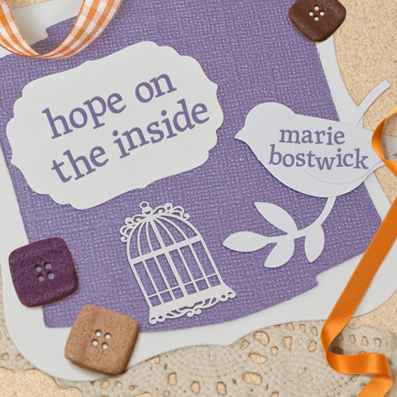 Hope on the Inside Audiobook, by Marie Bostwick