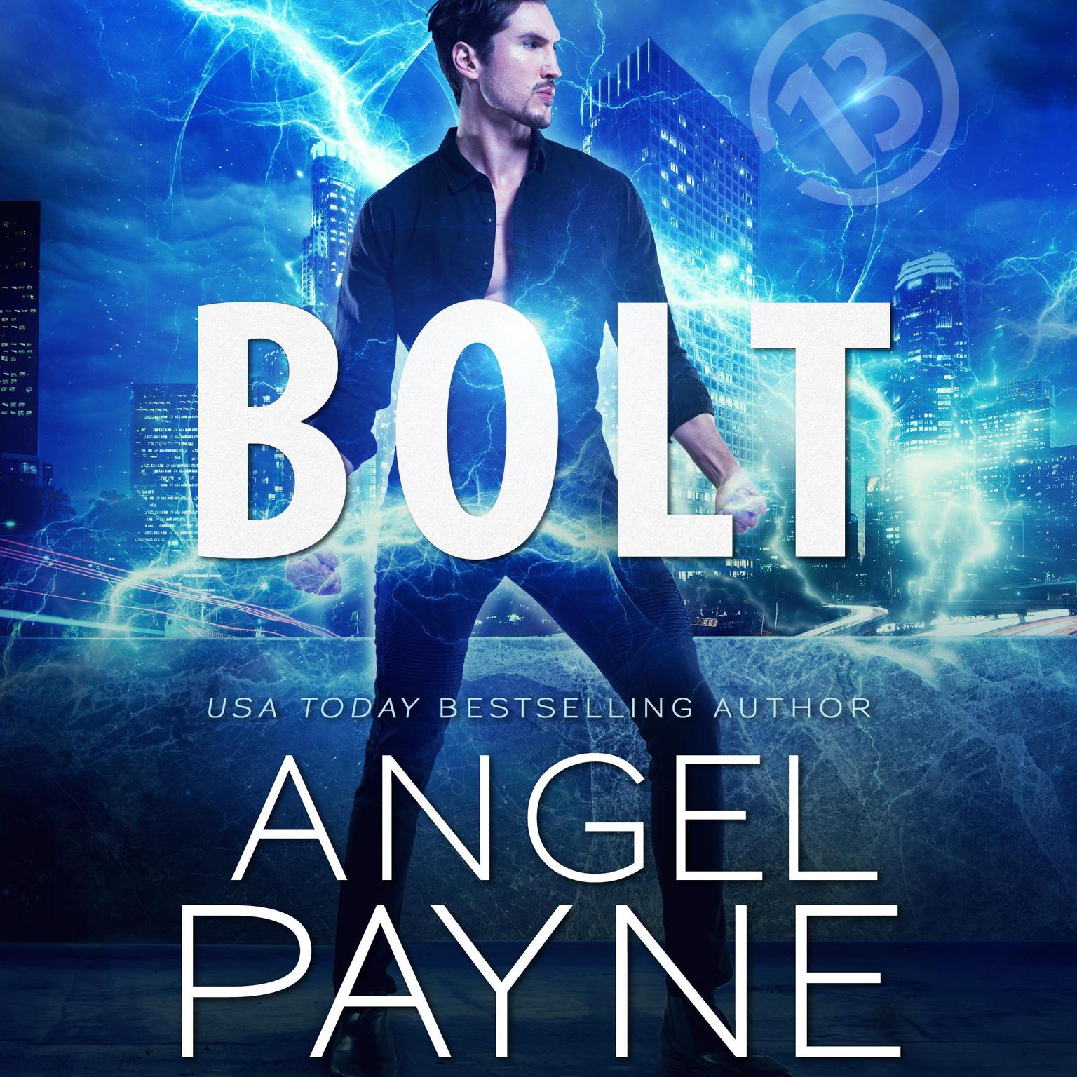Bolt Saga: 13 Audiobook, by Angel Payne