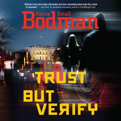 Trust But Verify Audiobook, by Karna Small Bodman