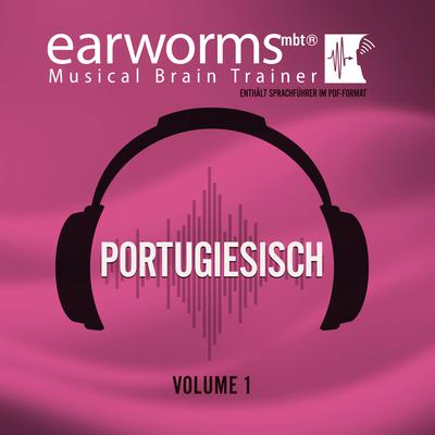 Portugiesisch, Vol. 1 Audiobook, by Earworms Learning