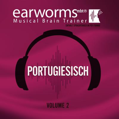 Portugiesisch, Vol. 2 Audiobook, by Earworms Learning