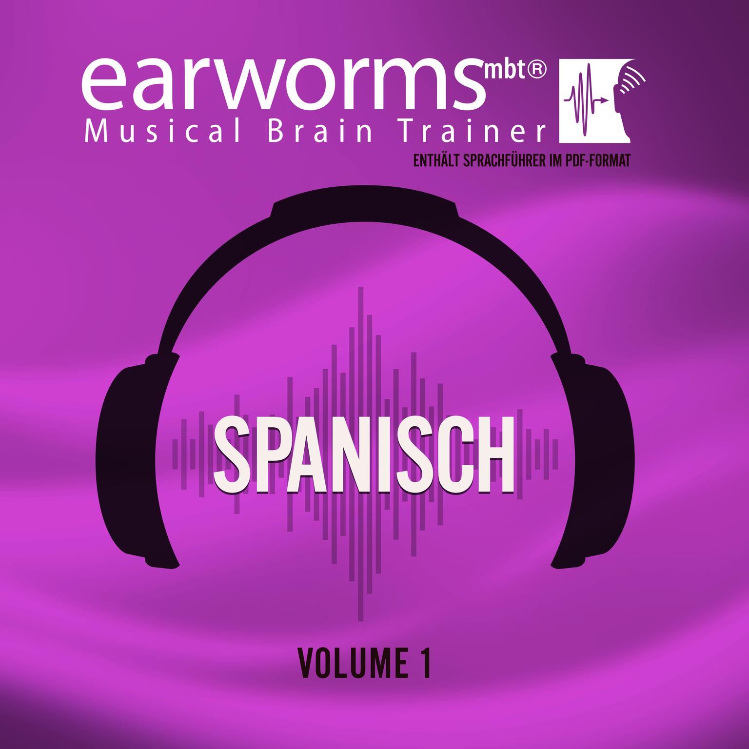 Spanisch, Vol. 1 Audiobook, by Earworms Learning