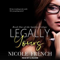 Legally Yours Audiobook, by Nicole French