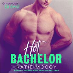 Hot Bachelor Audiobook, by Katie McCoy
