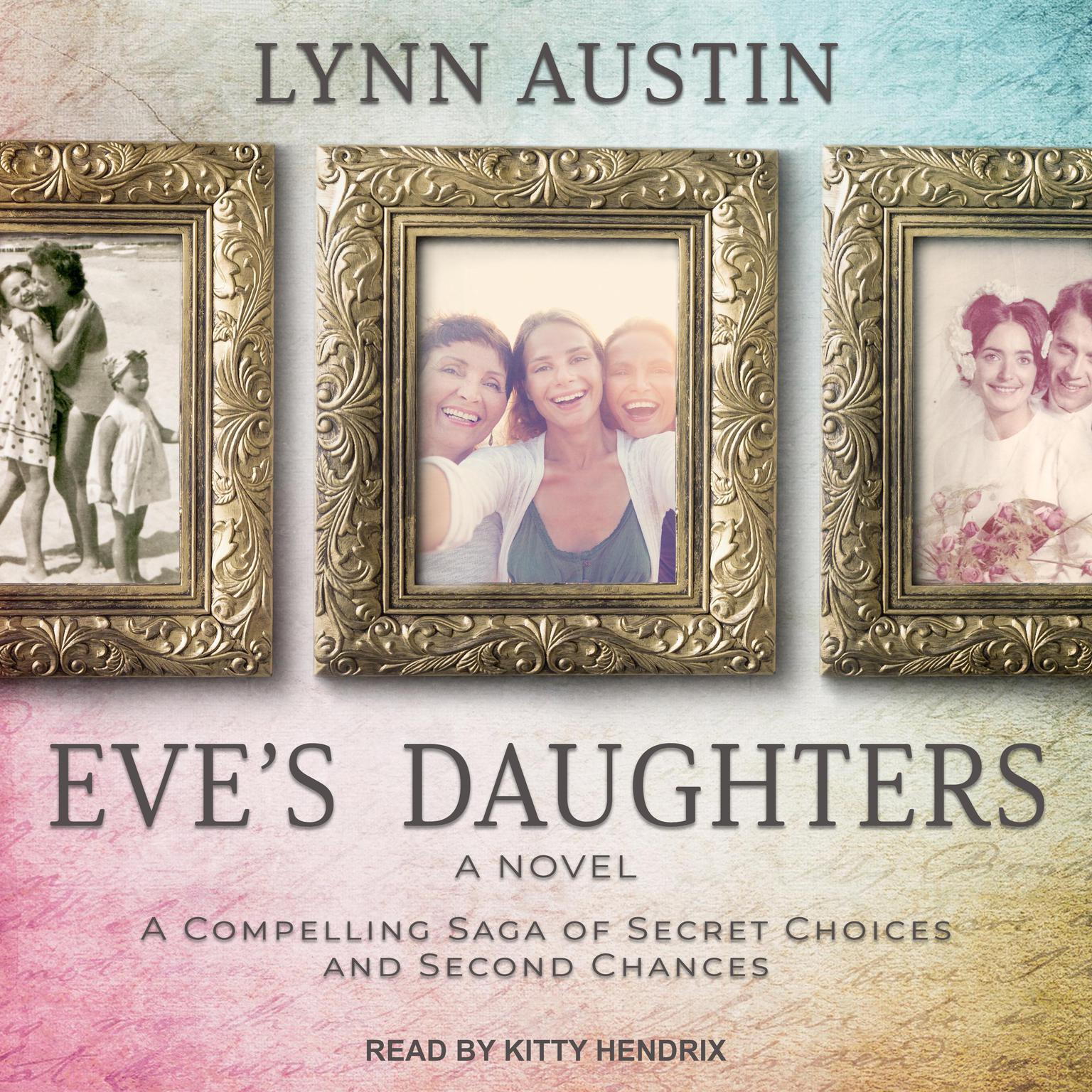 Eves Daughters Audiobook, by Lynn Austin