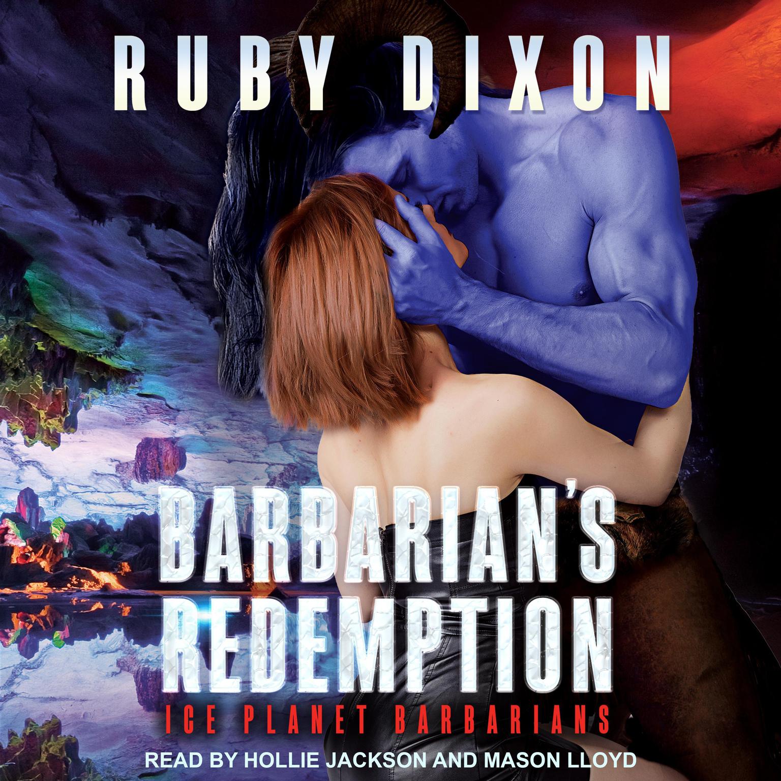 Barbarians Redemption: Ice Planet Barbarians Audiobook, by Ruby Dixon