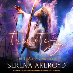 Trinity Audiobook, by Serena Akeroyd