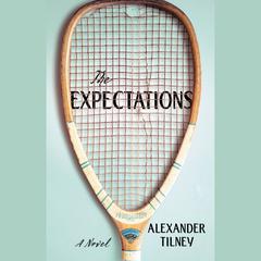 The Expectations Audiobook, by Alexander Tilney
