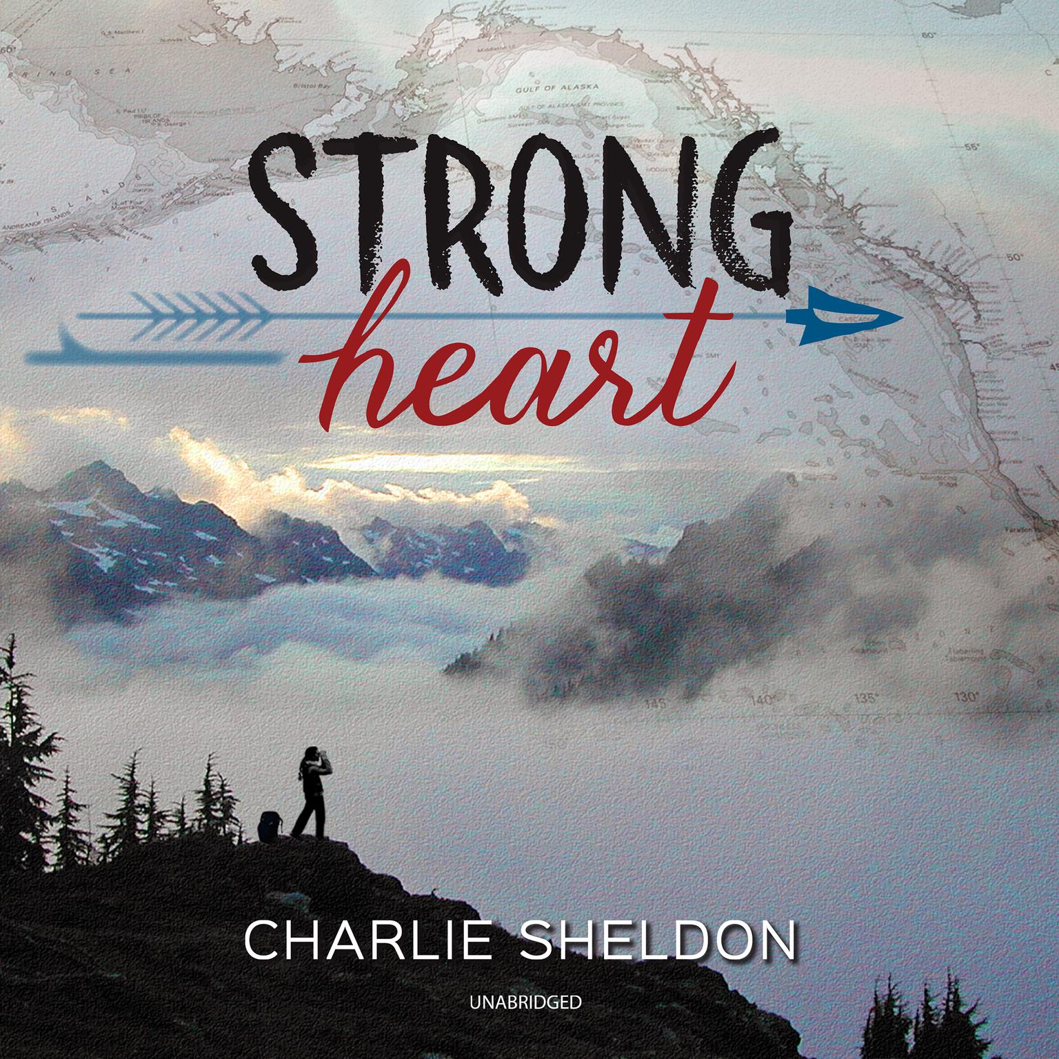 Strong Heart Audiobook, by Charlie Sheldon