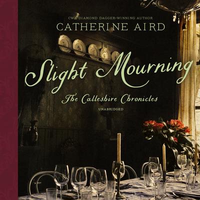 Slight Mourning: The Calleshire Chronicles Audiobook, by 