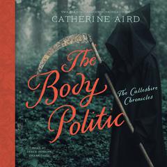 The Body Politic Audiobook, by Catherine Aird
